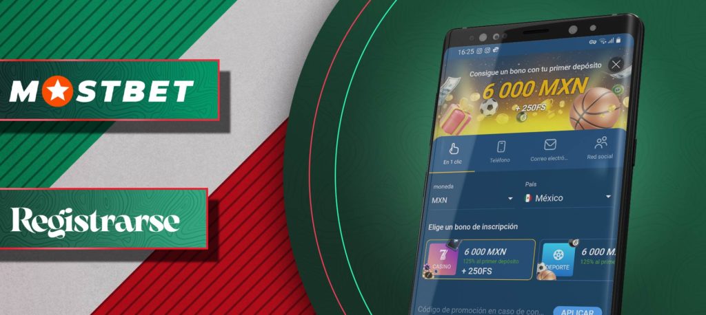 Cómo registrarse en la aplicación móvil de Mostbet en México