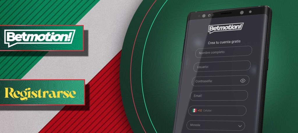 Cómo registrarse en la aplicación móvil de Betmotion en México