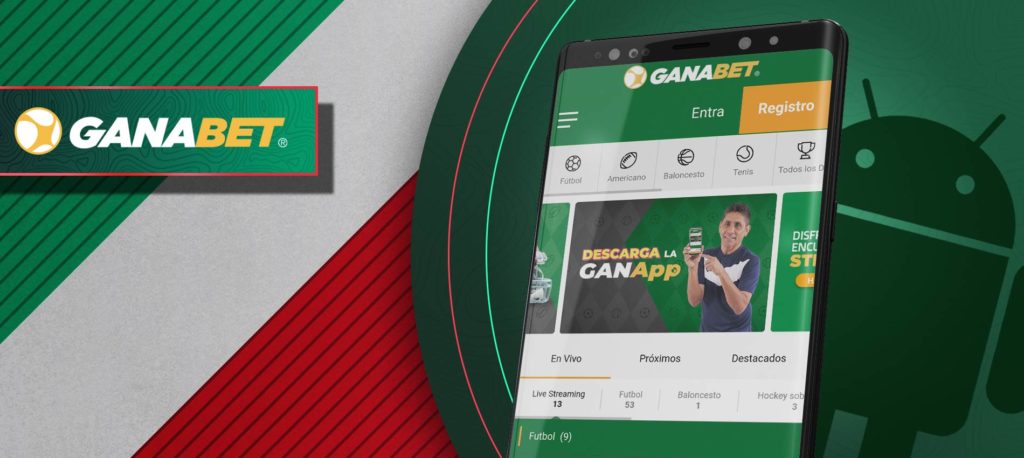 Ganabet Android aplicación de apuestas para México